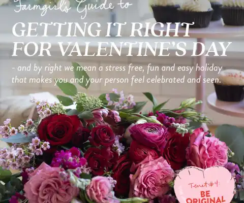 Farmgirl's Guide To Getting It Right For Valentine's Day